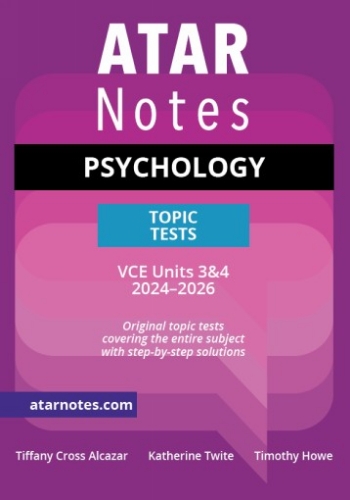 ATAR Notes Topic Tests: VCE Psychology 3&4 (2024-2026)